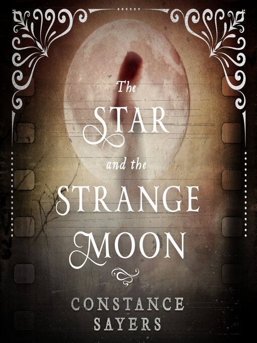 Title details for The Star and the Strange Moon by Constance Sayers - Available